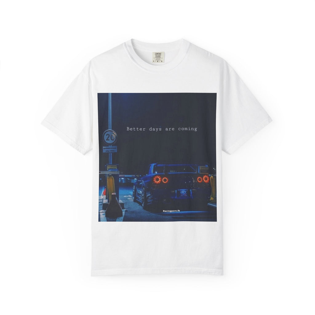 Night Drive T-Shirt — "Better Days Are Coming" Graphic Tee
